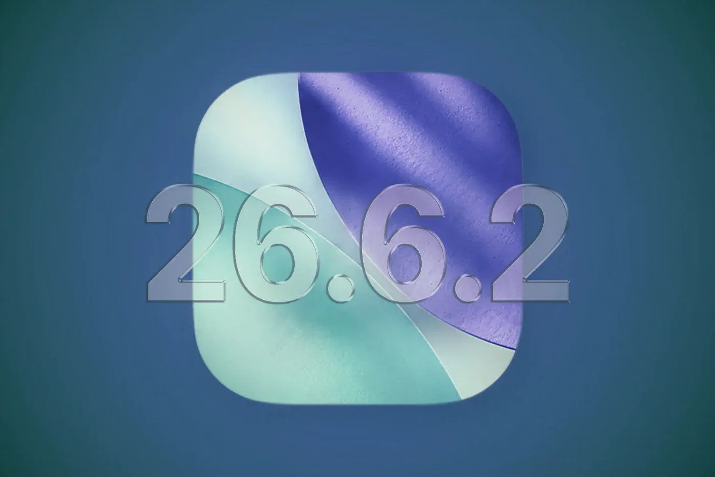 iOS 26.6.2